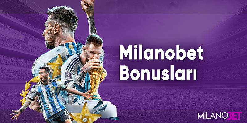 Milanobet Bonus