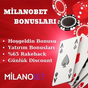 Milanobet Bonusları